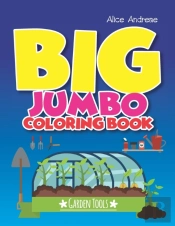 Big Jumbo Coloring Book Garden