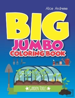 Bertrand.pt - Big Jumbo Coloring Book Garden