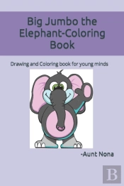 Big Jumbo The Elephant-Coloring Book