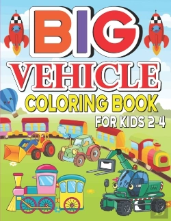 Bertrand.pt - Big Jumbo Vehicle Coloring Book For Kids 2-4