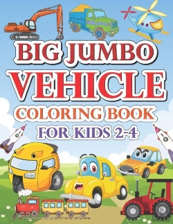 Bertrand.pt - Big Jumbo Vehicle Coloring Book For Kids 2-4