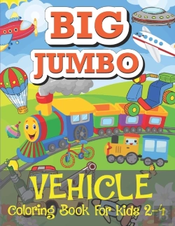 Bertrand.pt - Big Jumbo Vehicle Coloring Book For Kids 2-4