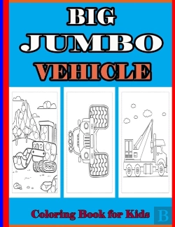 Bertrand.pt - Big Jumbo Vehicle Coloring Book For Kids