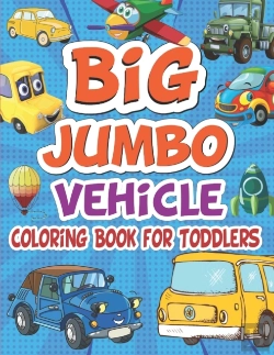 Bertrand.pt - Big Jumbo Vehicle Coloring Book For Toddlers