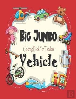 Bertrand.pt - Big Jumbo Vehicle Coloring Book For Toddlers