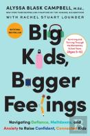 Big Kids, Bigger Feelings