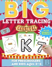Big Letter Tracing For Preschoolers And Kids Ages 3-5
