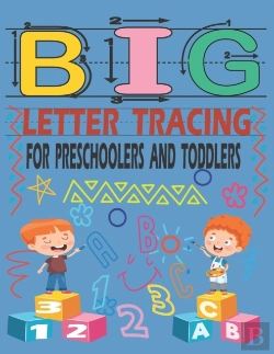 Bertrand.pt - Big Letter Tracing For Preschoolers And Toddlers
