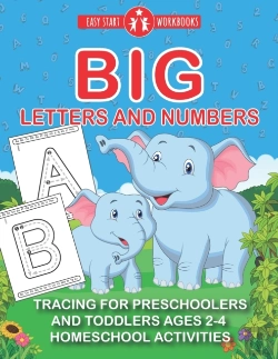 Bertrand.pt - Big Letters And Numbers. Tracing For Preschoolers And Toddlers Ages 2-4.