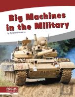 Big Machines In The Military