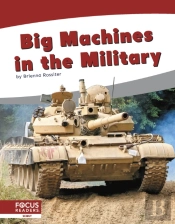 Big Machines In The Military
