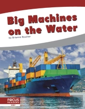 Big Machines On The Water