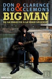 Big Man ; De La Vraie Vie À La Vraie Légende