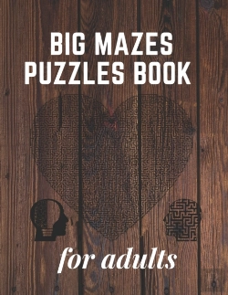 Bertrand.pt - Big Mazes Puzzles Book For Adults