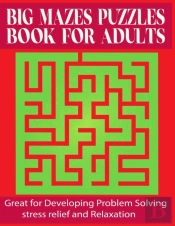 Big Mazes Puzzles Book For Adults