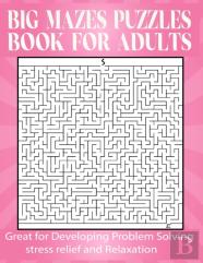 Big Mazes Puzzles Book For Adults