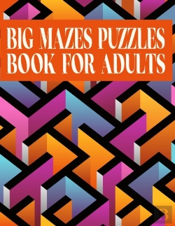 Bertrand.pt - Big Mazes Puzzles Book For Adults