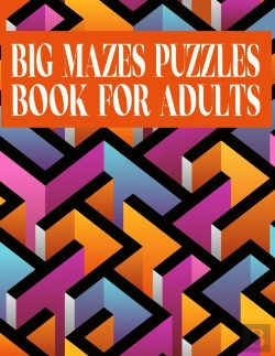Bertrand.pt - Big Mazes Puzzles Book For Adults