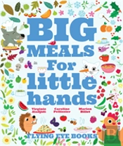 Big Meals For Little Hands