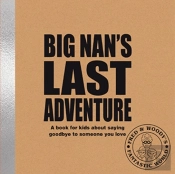 Big Nan'S Last Adventure