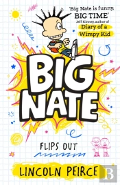 Big Nate Flips Out
