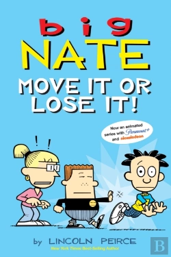 Bertrand.pt - Big Nate: Move It Or Lose It!