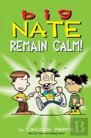 Big Nate: Remain Calm!