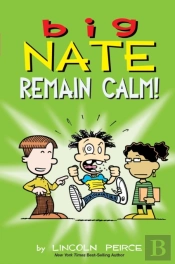 Big Nate: Remain Calm!