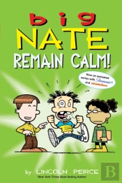 Big Nate: Remain Calm!