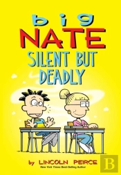 Big Nate: Silent But Deadly