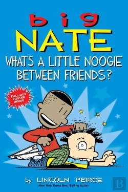 Bertrand.pt - Big Nate: What'S A Little Noogie Between Friends?