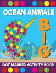 Big Ocean Animals Dot Marker Activity Book