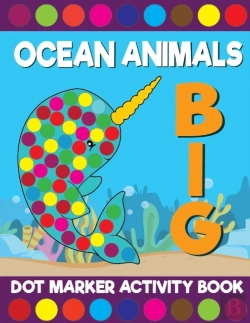 Bertrand.pt - Big Ocean Animals Dot Marker Activity Book