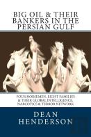 Big Oil & Their Bankers In The Persian Gulf
