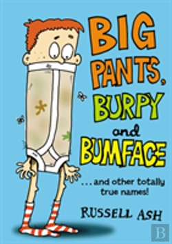 Bertrand.pt - Big Pants, Burpy And Bumface