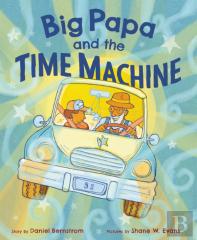 Big Papa And The Time Machine