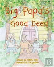 Big Papa'S Good Deed