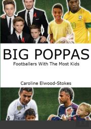Big Poppas Footballers With The Most Kids