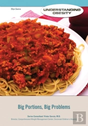 Big Portions, Big Problems