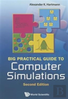 Big Practical Guide To Computer Simulations (2nd Edition)