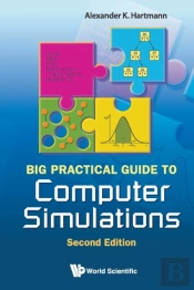 Big Practical Guide To Computer Simulations (2nd Edition)