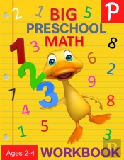 Big Preschool Math Workbook Ages 2-4