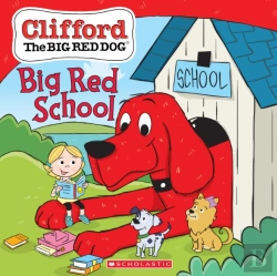 Bertrand.pt - Big Red School (Clifford The Big Red Dog Storybook)