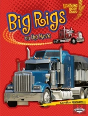 Big Rigs On The Move