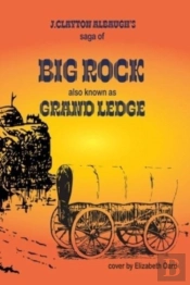 Big Rock: Grand Ledge