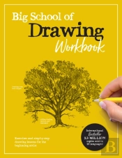Big School Of Drawing Workbook