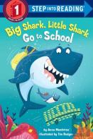 Big Shark, Little Shark Go To School