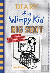 Big Shot (Diary Of A Wimpy Kid #16)