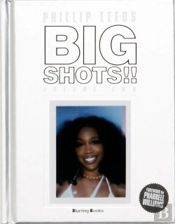 Bertrand.pt - Big Shots!! Volume Two: More Shots From The Worlds Of Music, Fashion And Beyond