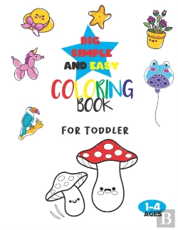 Bertrand.pt - Big, Simple, And Easy Coloring Book For Toddler